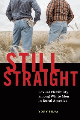 Tony Silva - Still Straight, Häftad