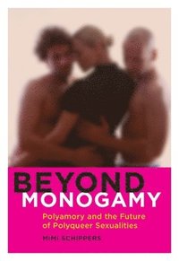 bokomslag Beyond Monogamy