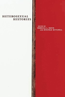 Heterosexual Histories 1