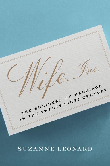 Suzanne Leonard - Wife, Inc., Häftad