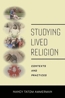 Studying Lived Religion 1