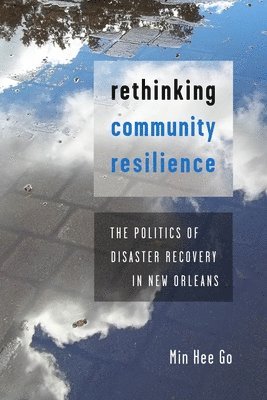 Rethinking Community Resilience 1