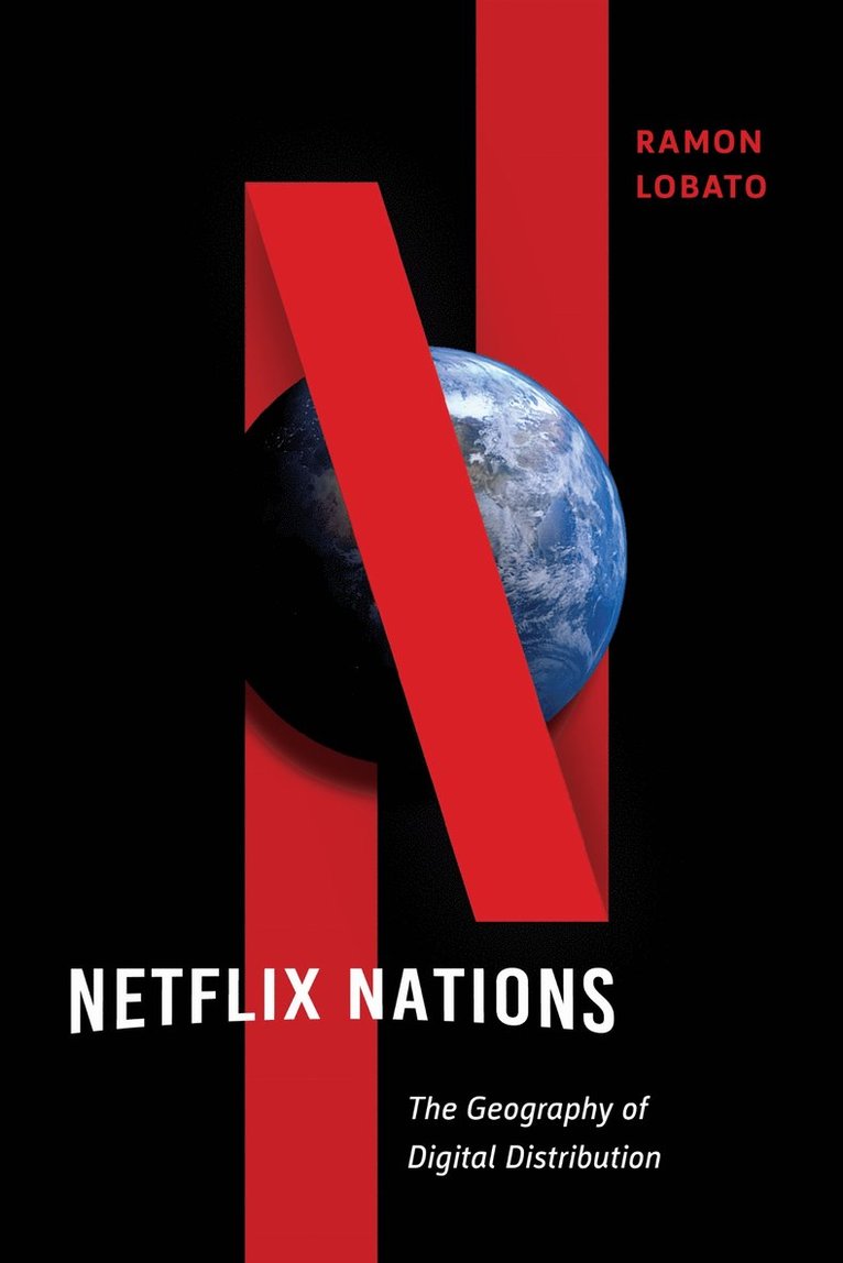 Ramon Lobato - Netflix Nations, Häftad