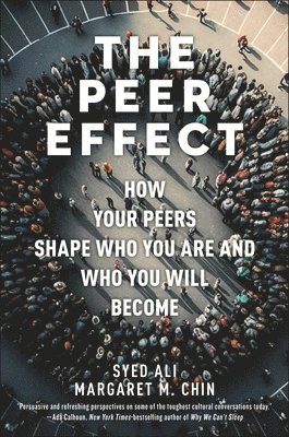 The Peer Effect 1