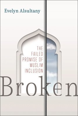 Evelyn Alsultany - Broken, Häftad