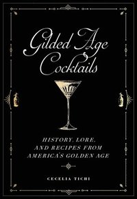 bokomslag Gilded Age Cocktails