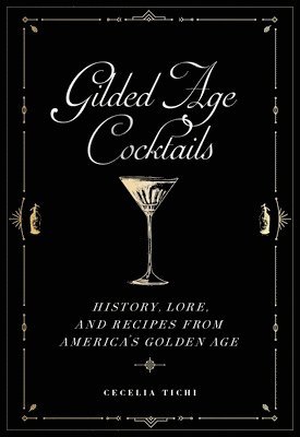 Gilded Age Cocktails 1