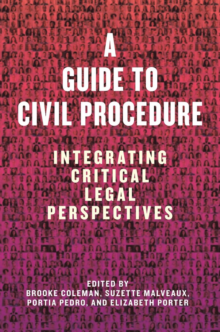 Brooke Coleman, Suzette Malveaux, Portia Pedro, Elizabeth Porter - Guide to Civil Procedure, Inbunden