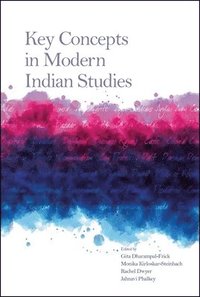 bokomslag Key Concepts in Modern Indian Studies