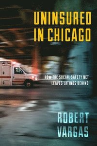 bokomslag Uninsured in Chicago