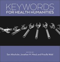 bokomslag Keywords for Health Humanities