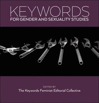 bokomslag Keywords for Gender and Sexuality Studies