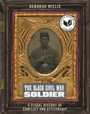 The Black Civil War Soldier 1