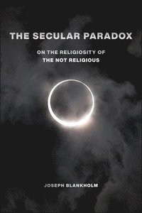 bokomslag The Secular Paradox