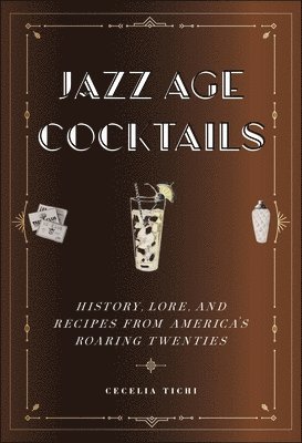 bokomslag Jazz Age Cocktails