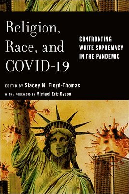 Religion, Race, and COVID-19 1