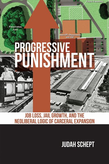 Judah Schept - Progressive Punishment, Inbunden