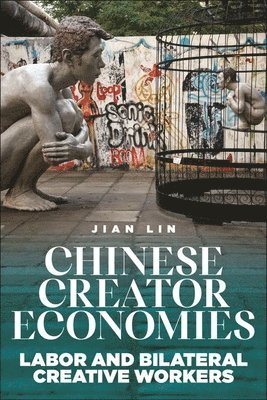 bokomslag Chinese Creator Economies