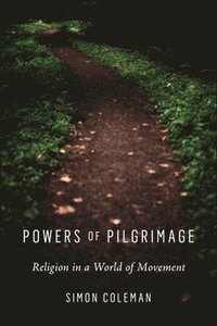 bokomslag Powers of Pilgrimage