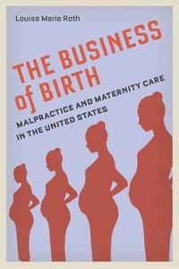bokomslag The Business of Birth