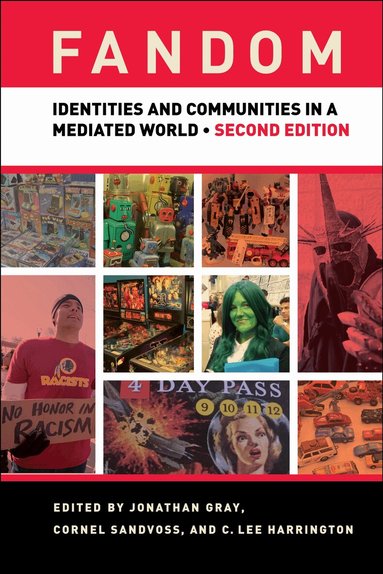 Jonathan Gray, Cornel Sandvoss, C. Lee Harrington - Fandom, Second Edition, Häftad