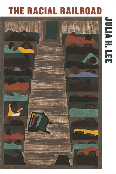 Julia H. Lee - Racial Railroad, Häftad