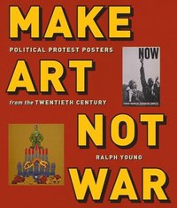 bokomslag Make Art Not War