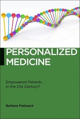 Barbara Prainsack - Personalized Medicine, Häftad