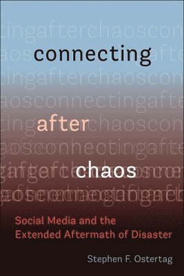 bokomslag Connecting After Chaos