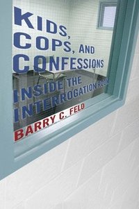 bokomslag Kids, Cops, and Confessions