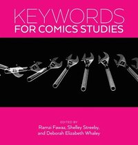 bokomslag Keywords for Comics Studies