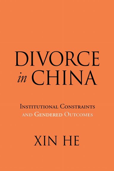 Xin He - Divorce in China, Häftad