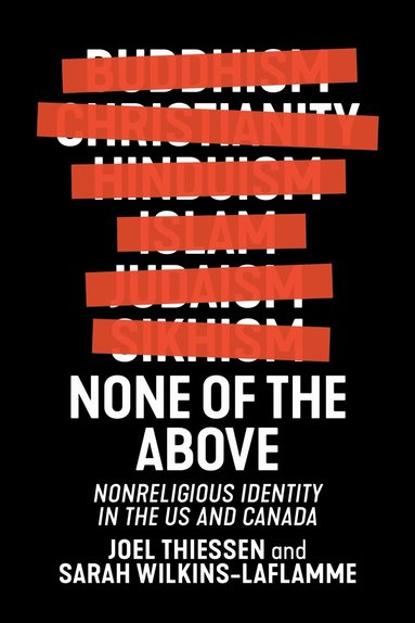 Joel Thiessen, Sarah Wilkins-Laflamme - None of the Above, Inbunden