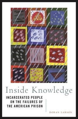 Doran Larson - Inside Knowledge, Inbunden
