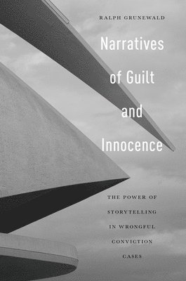 Narratives of Guilt and Innocence 1
