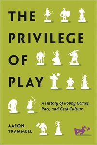 bokomslag The Privilege of Play