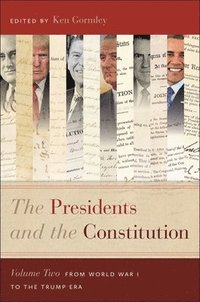 bokomslag The Presidents and the Constitution, Volume Two