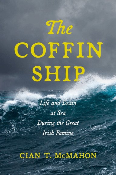 Cian T. McMahon - Coffin Ship, Häftad