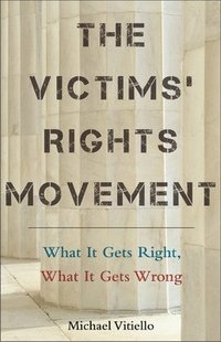bokomslag The Victims Rights Movement