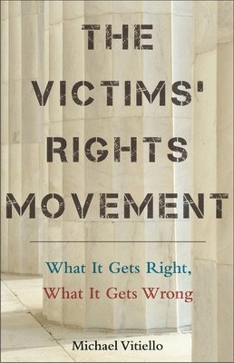 bokomslag The Victims Rights Movement