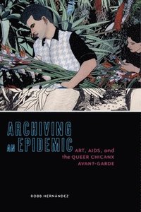 bokomslag Archiving an Epidemic