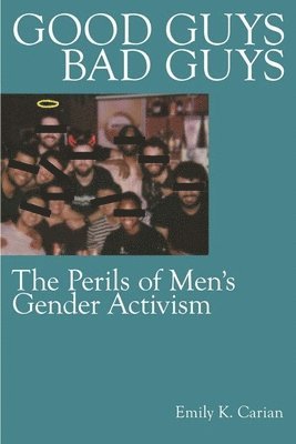 Emily K. Carian - Good Guys, Bad Guys, Inbunden