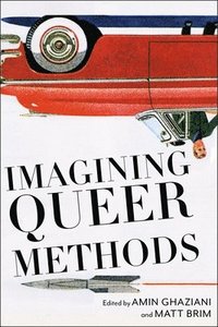 bokomslag Imagining Queer Methods