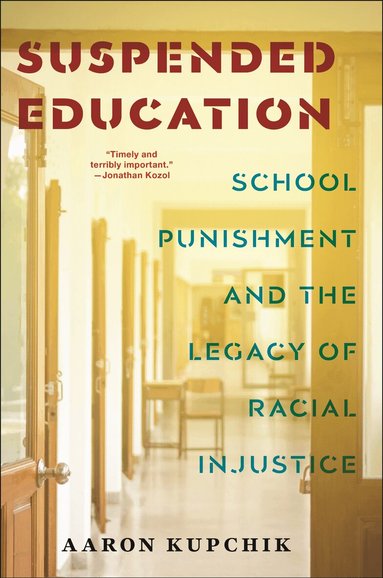 Aaron Kupchik - Suspended Education, Inbunden