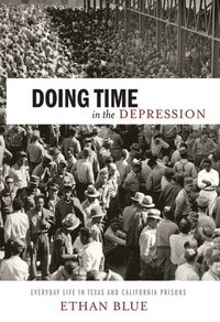 bokomslag Doing Time in the Depression