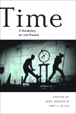 Joel Burges, Amy Elias - Time, Inbunden