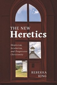 bokomslag The New Heretics