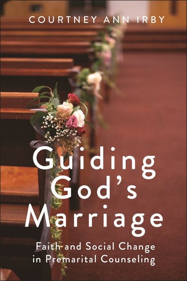 bokomslag Guiding God's Marriage