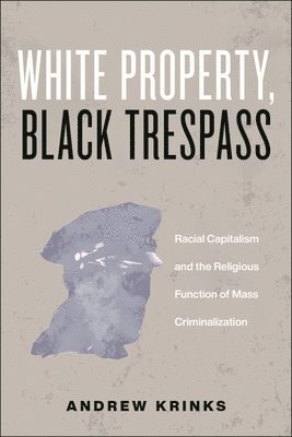 White Property, Black Trespass 1