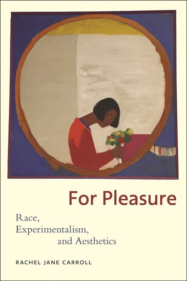 Rachel Jane Carroll - For Pleasure, Häftad